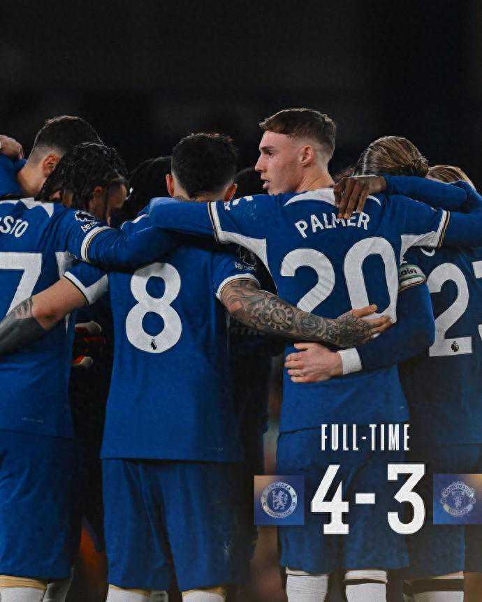 切尔西4-3曼联，帕尔默堪称最强援，补时2球绝杀不只是运气